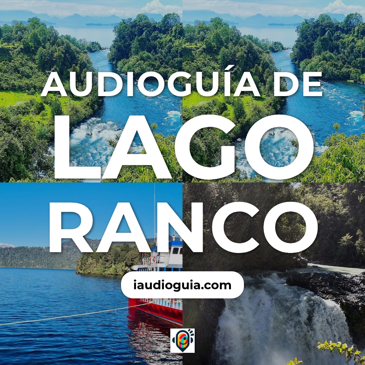 Audioguía de Lago Ranco