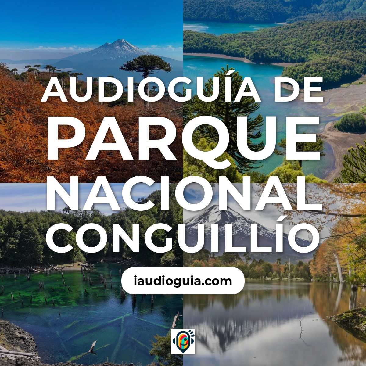 Audioguía de Parque Nacional Conguillio