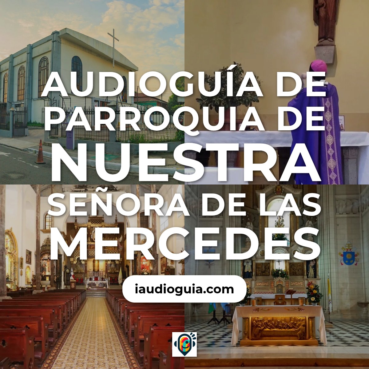 Audioguía de Parroquia Nuestra Senora Mercedes