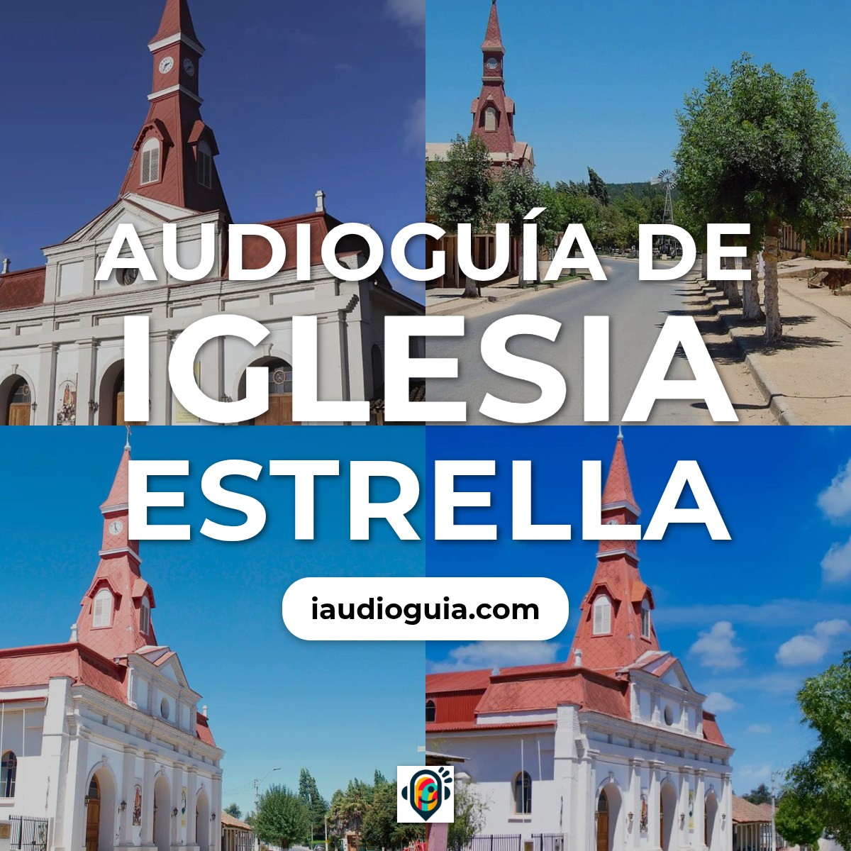 Audioguía de Iglesia Estrella