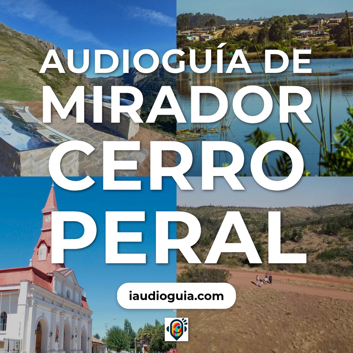 Audioguía de Mirador Cerro Peral