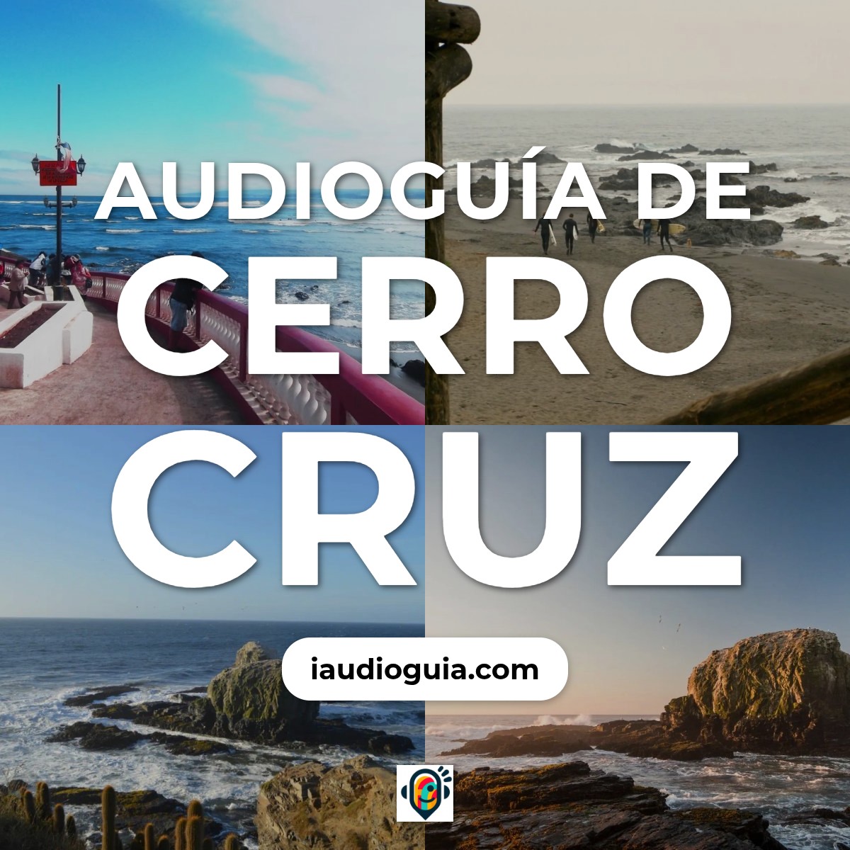 Audioguía de Cerro Cruz