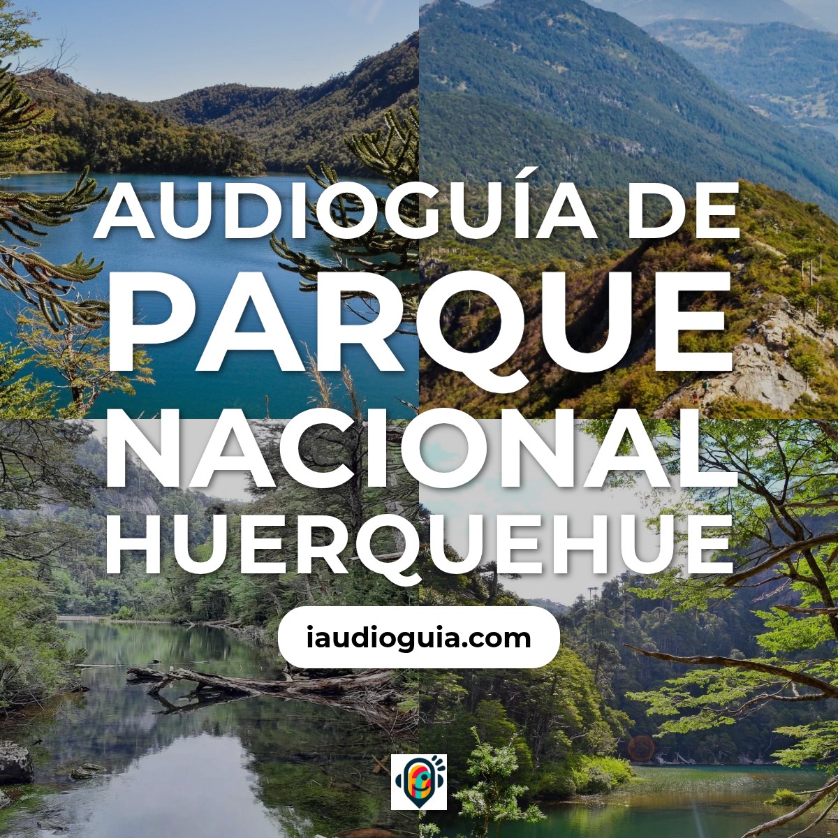 Audioguía de Parque Nacional Huerquehue