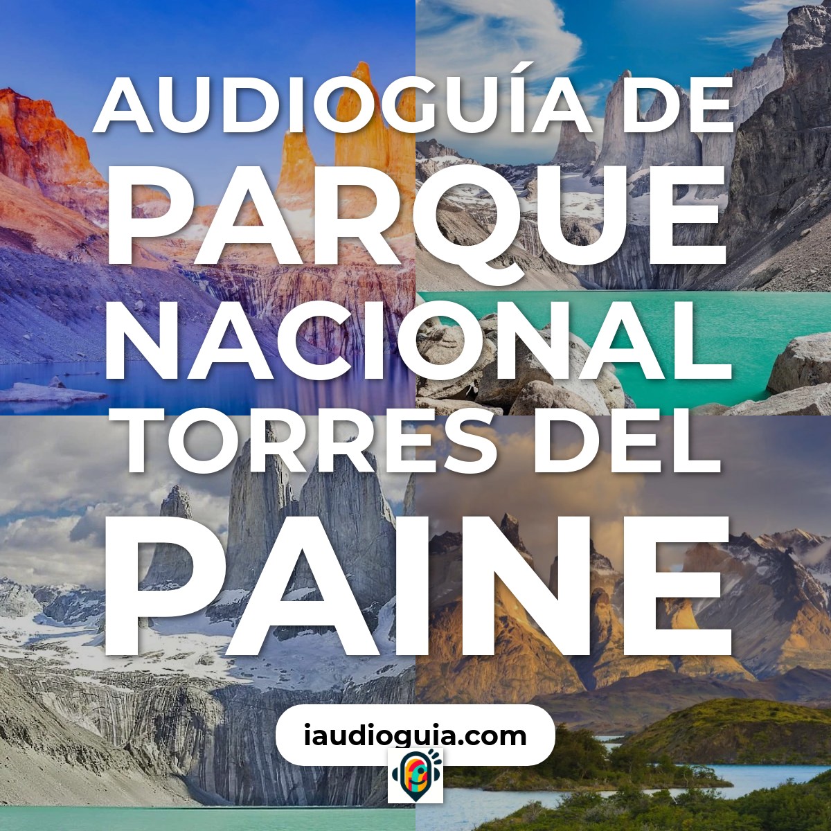 Audioguía de Parque Nacional Torres Del Paine