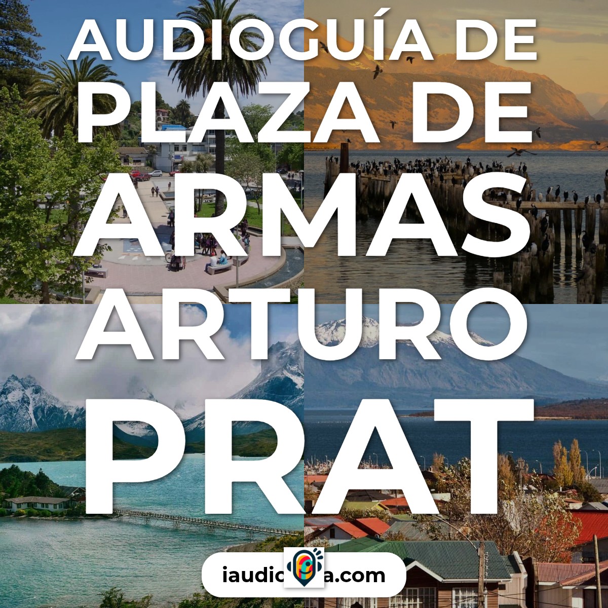 Audioguía de Plaza Armas Arturo Prat