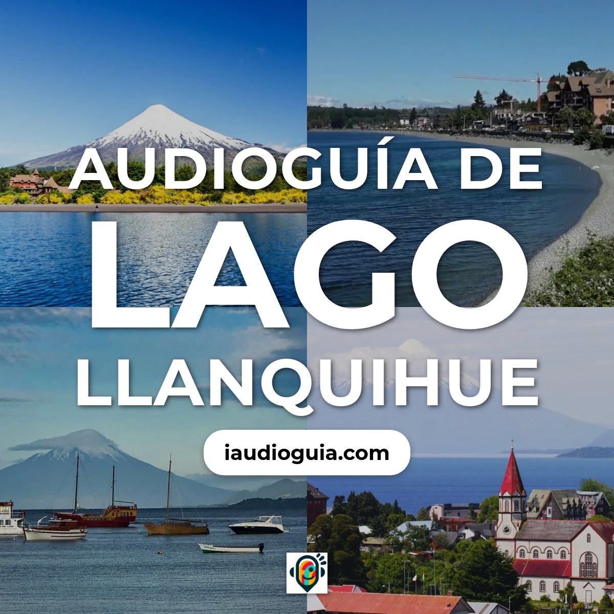 Audioguía de Lago Llanquihue