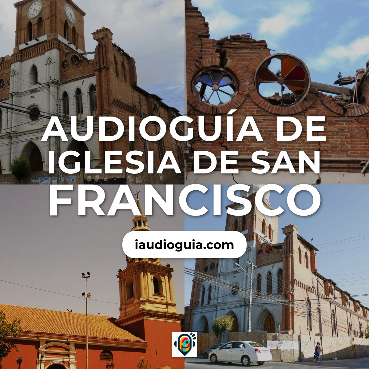 Audioguía de Iglesia San Francisco