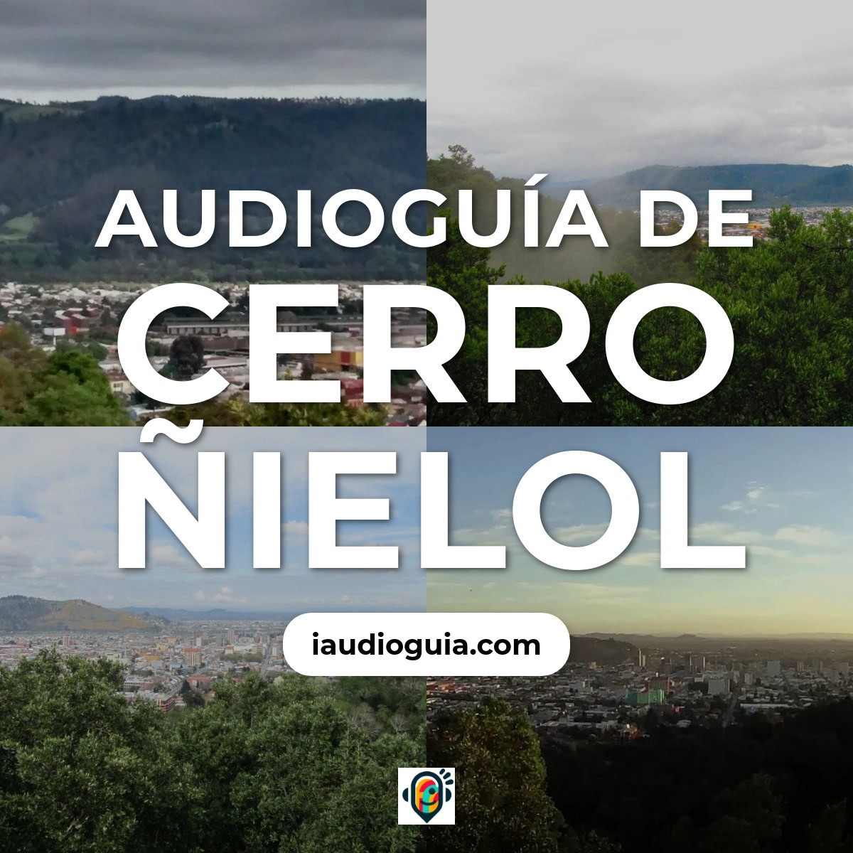 Audioguía de Cerro Nielol
