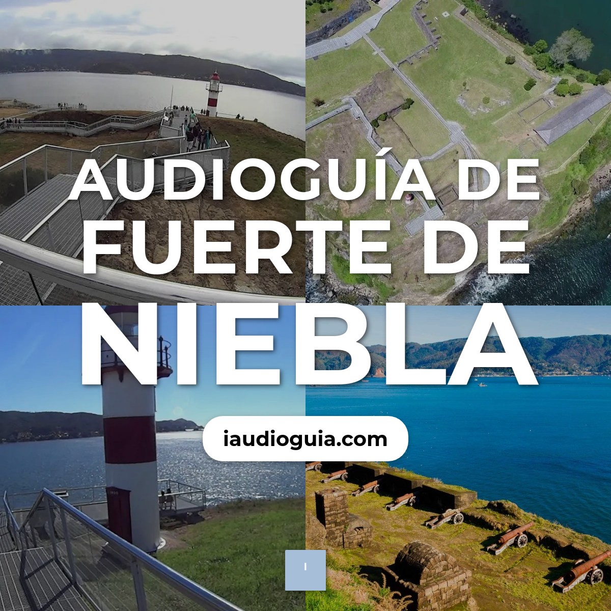 Audioguía de Fuerte Niebla