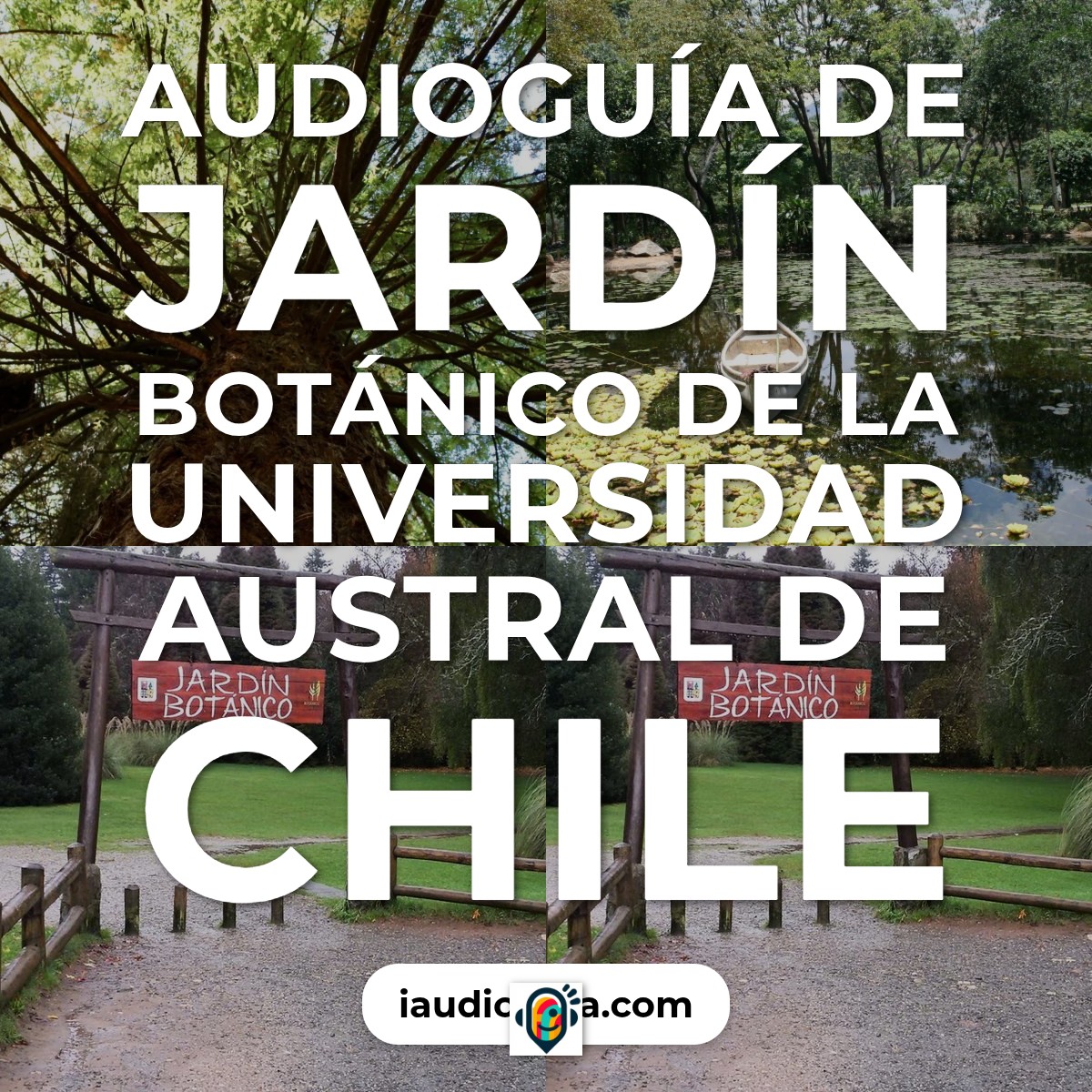 Audioguía de Jardin Botanico Universidad Austral Chile