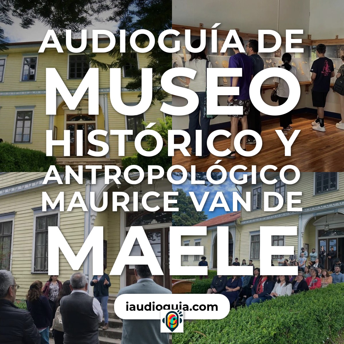 Audioguía de Museo Historico Antropologico Maurice Van Maele