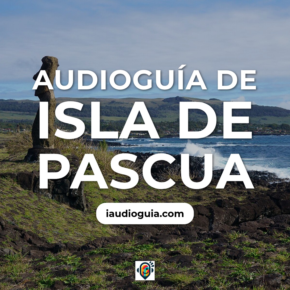 Audioguía de Isla Pascua
