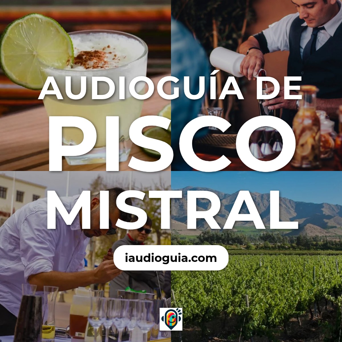 Audioguía de Pisco Mistral