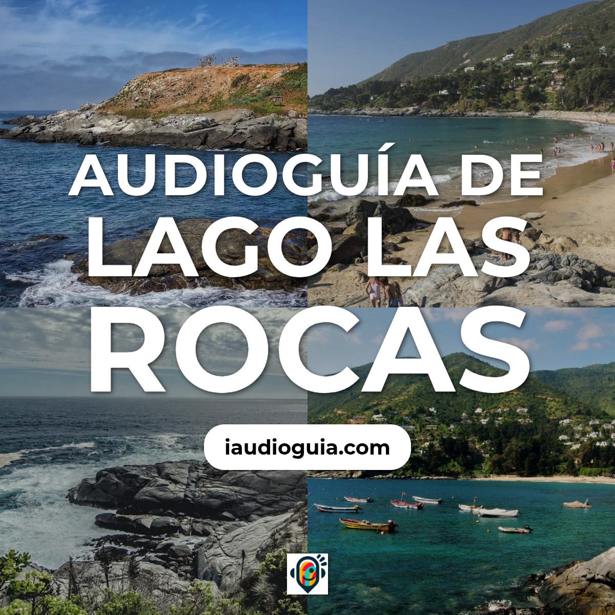 Audioguía de Lago Rocas