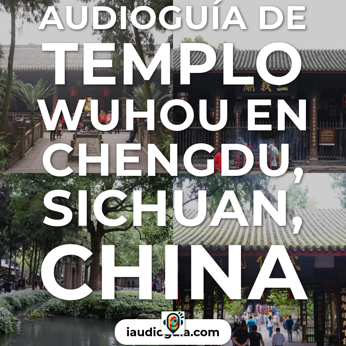 Audioguía de Templo Wuhou