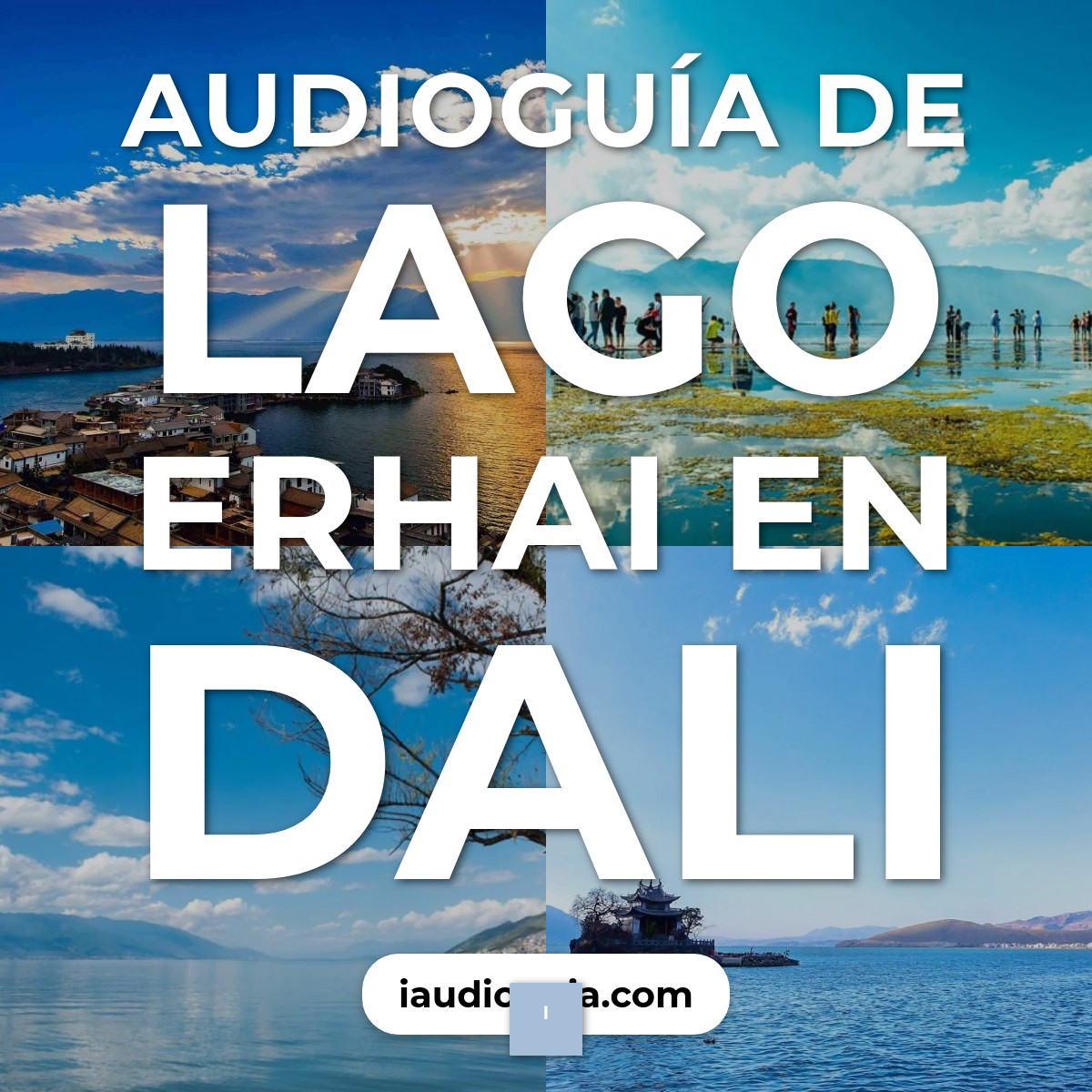 Audioguía de Lago Erhai