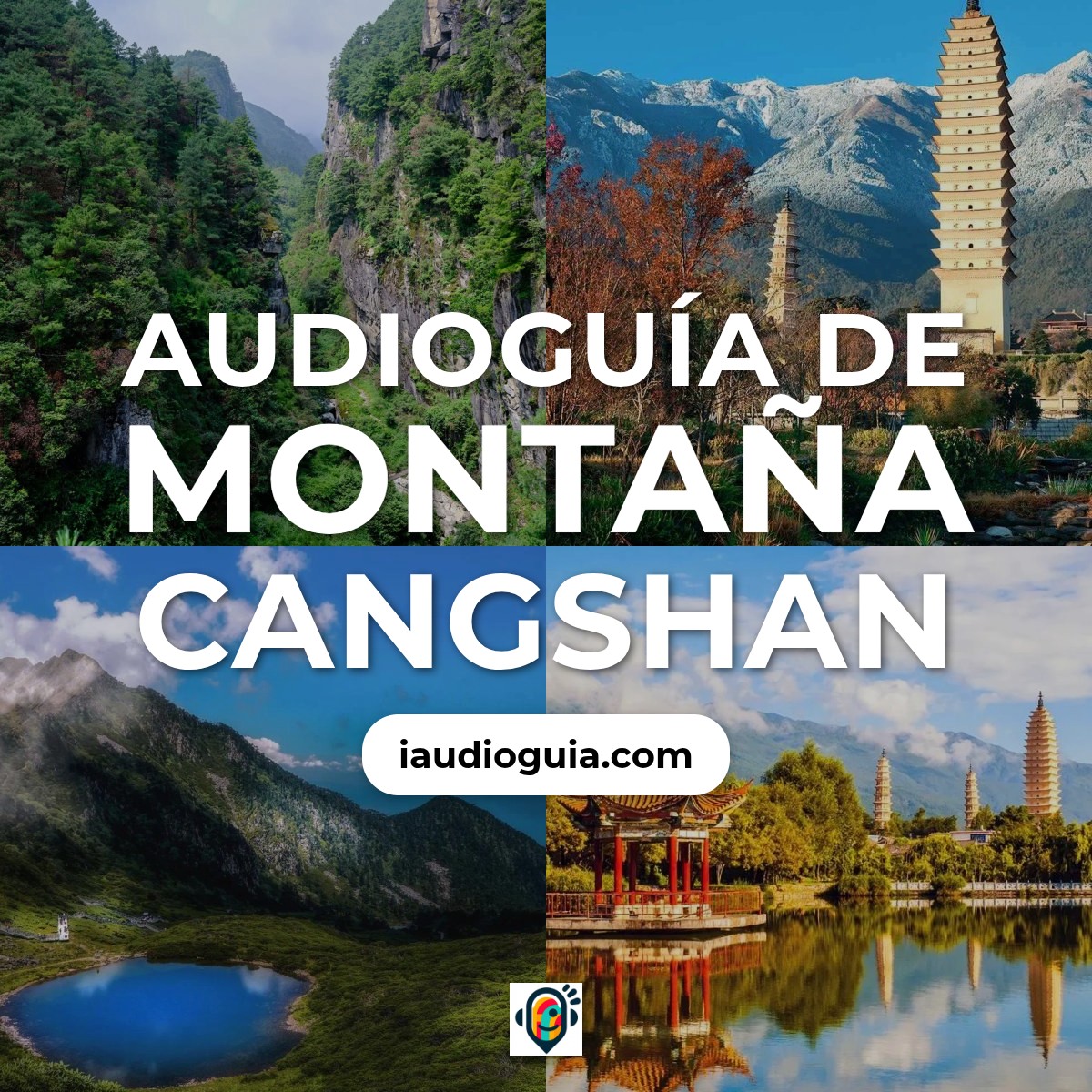 Audioguía de Montana Cangshan