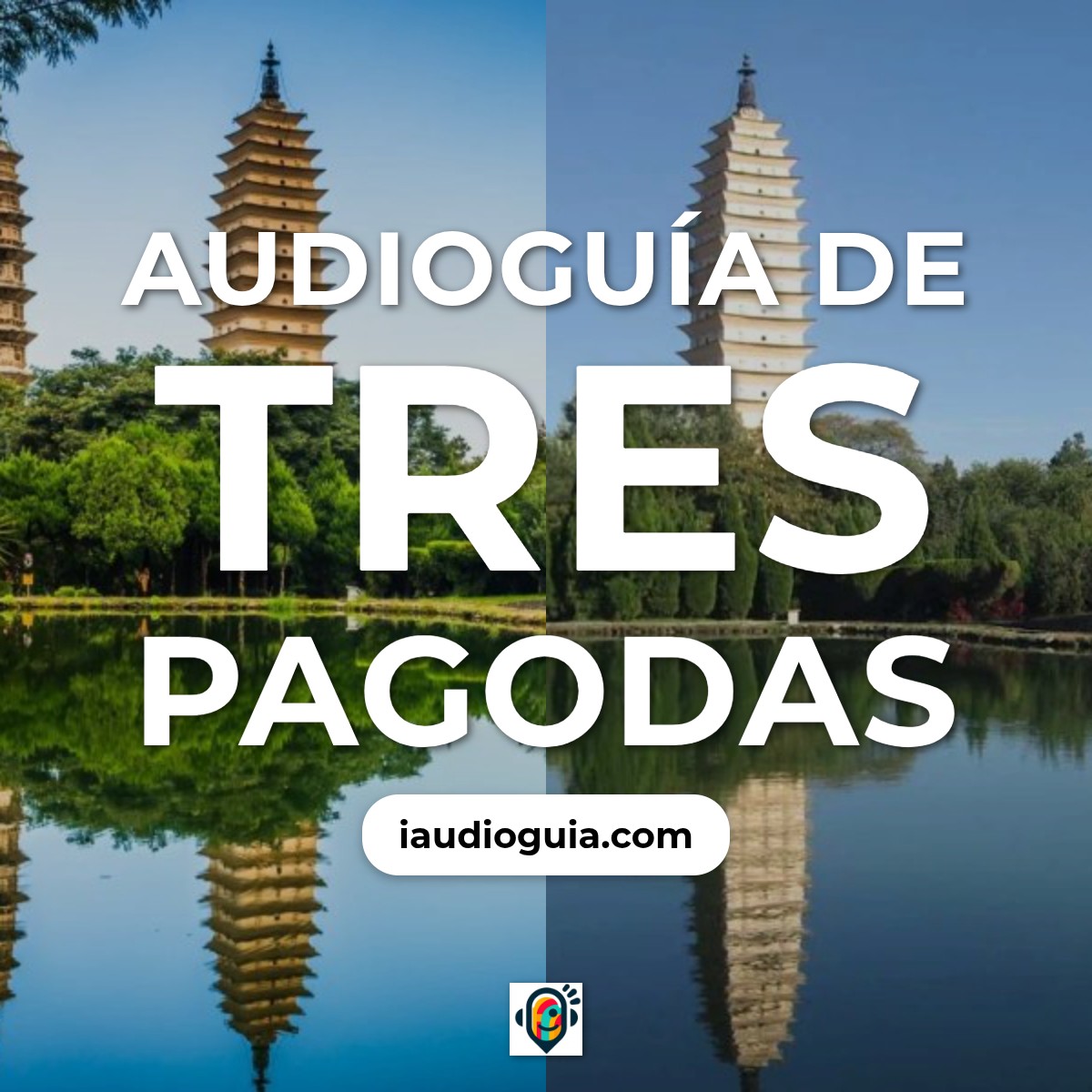 Audioguía de Tres Pagodas