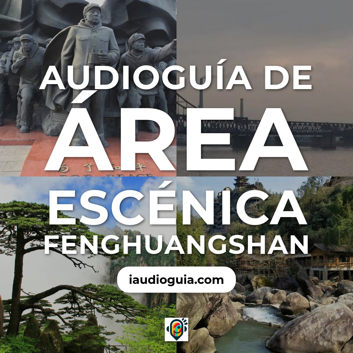 Audioguía de Area Escenica Fenghuangshan