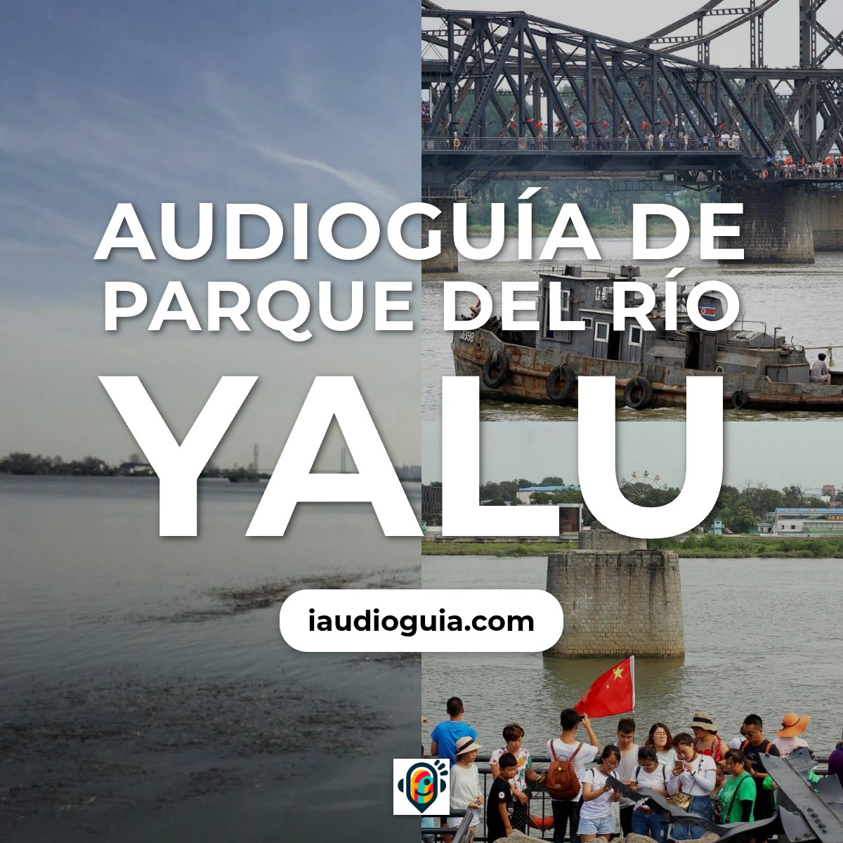 Audioguía de Parque Del Rio Yalu