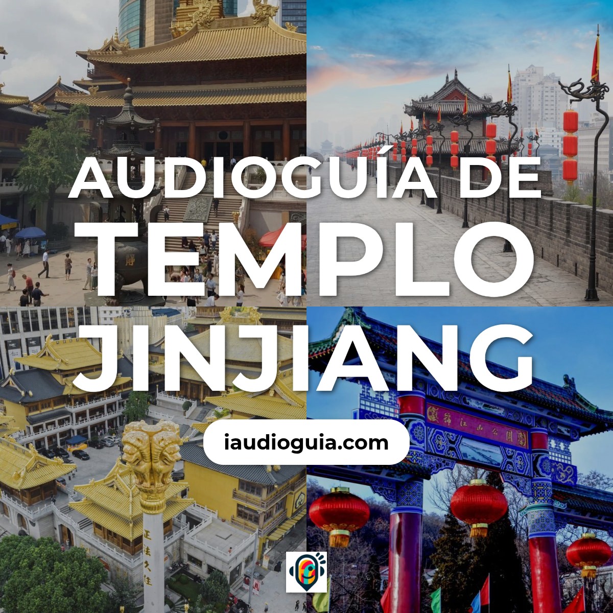 Audioguía de Templo Jinjiang
