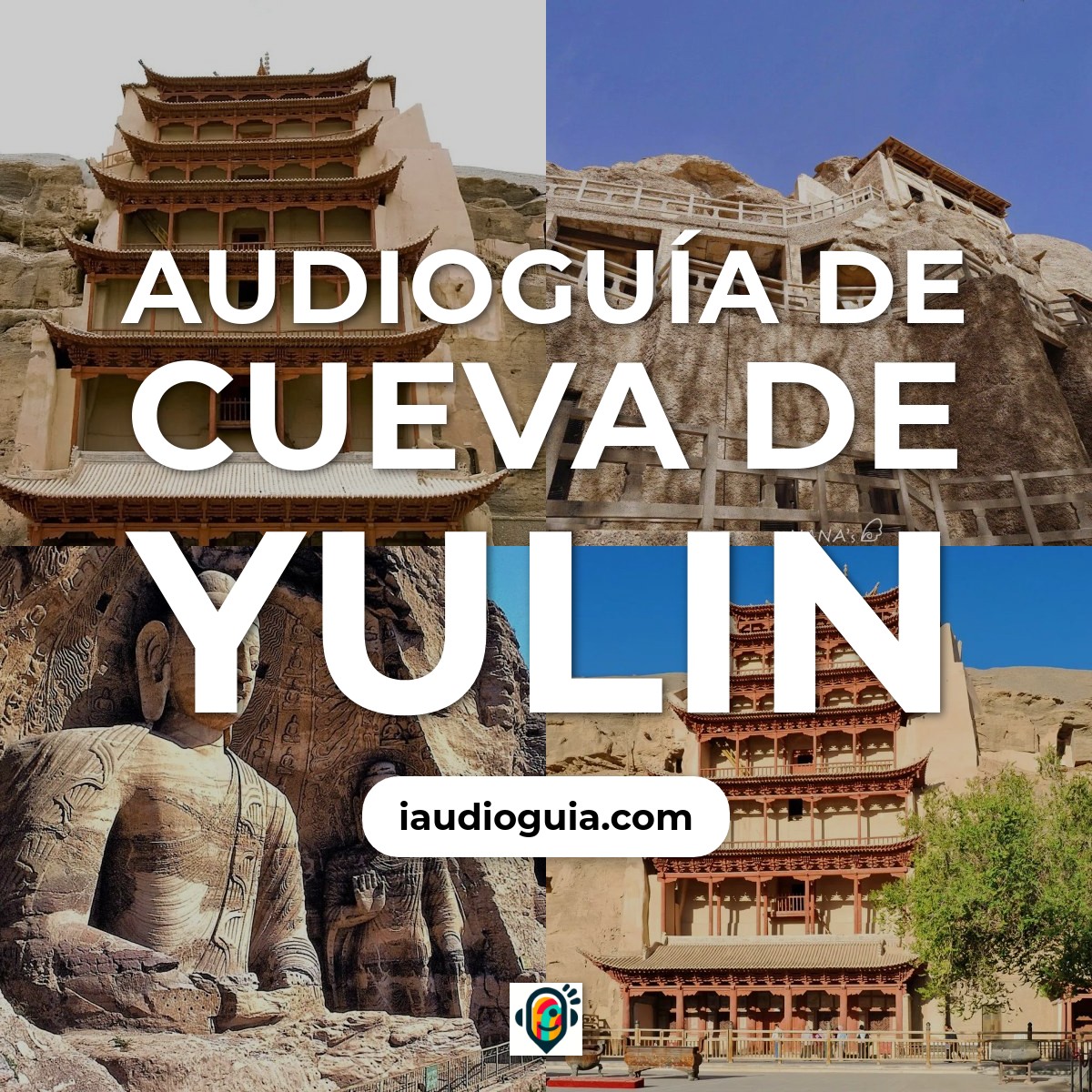 Audioguía de Cueva Yulin