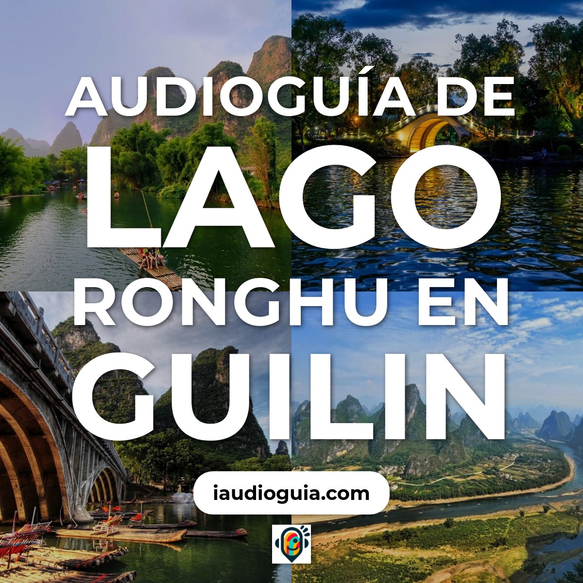 Audioguía de Lago Ronghu