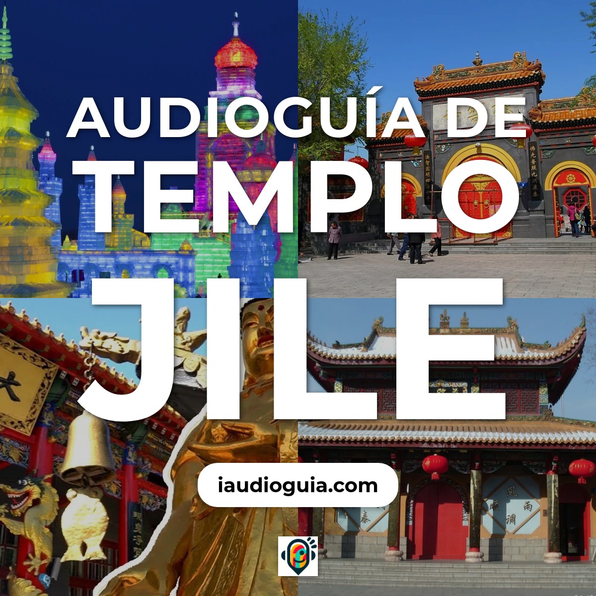 Audioguía de Templo Jile
