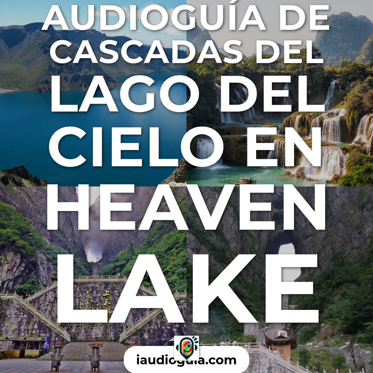 Audioguía de Cascadas Del Lago Del Cielo