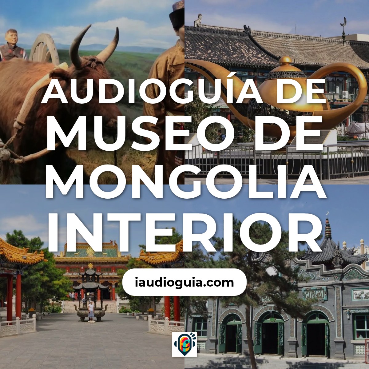 Audioguía de Museo Mongolia Interior