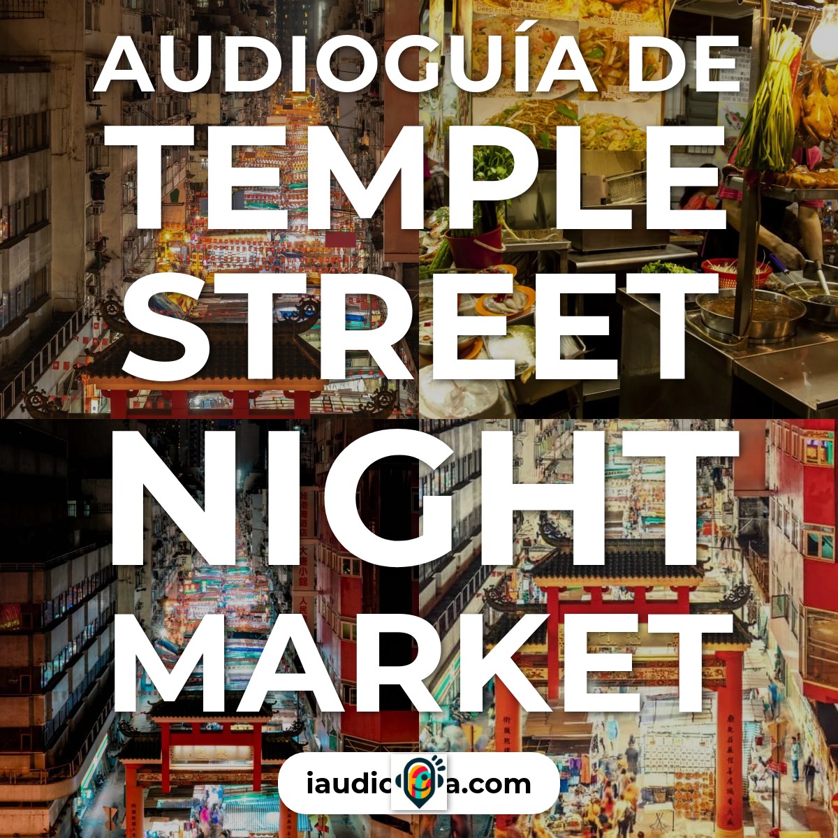 Audioguía de Temple Street Night Market