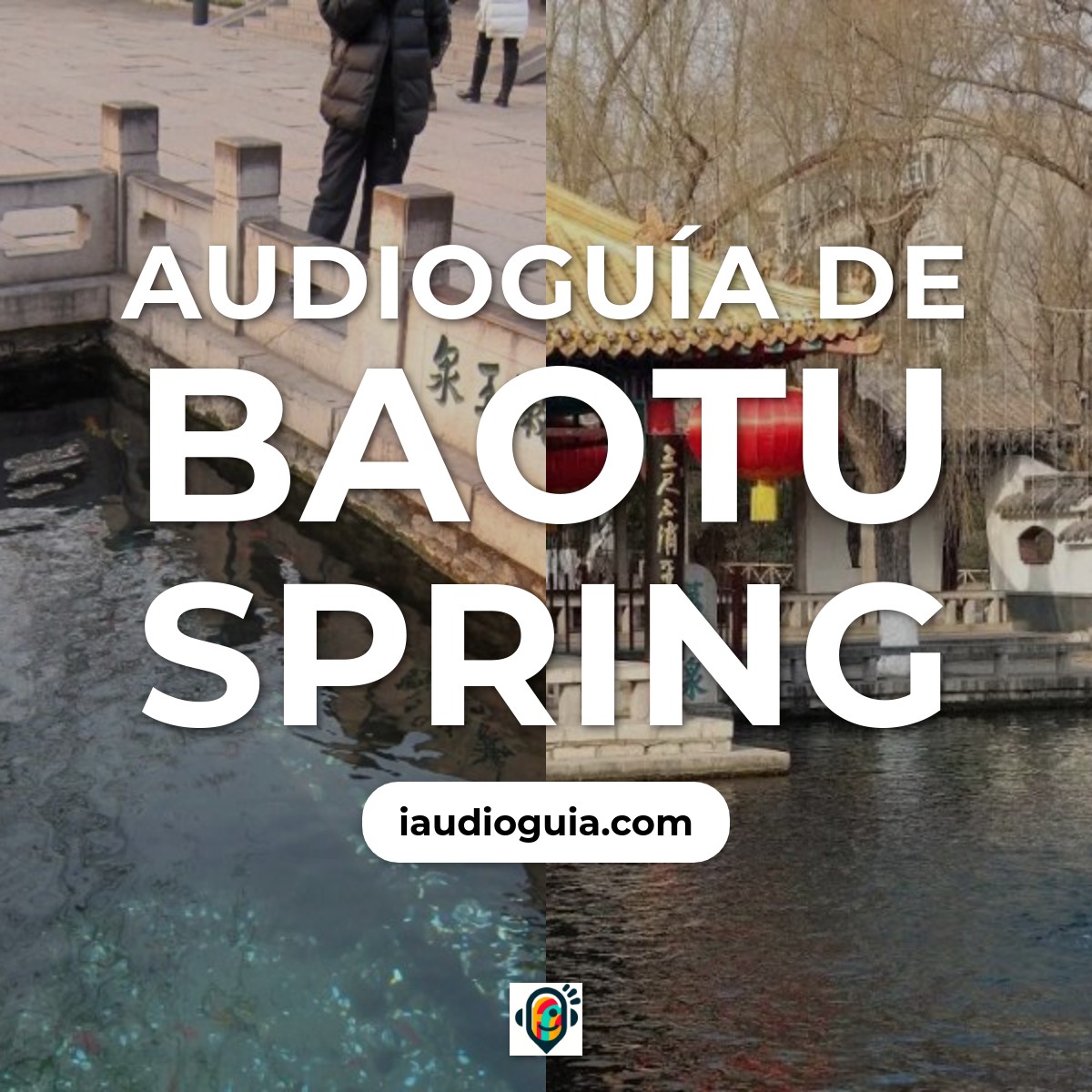 Audioguía de Baotu Spring