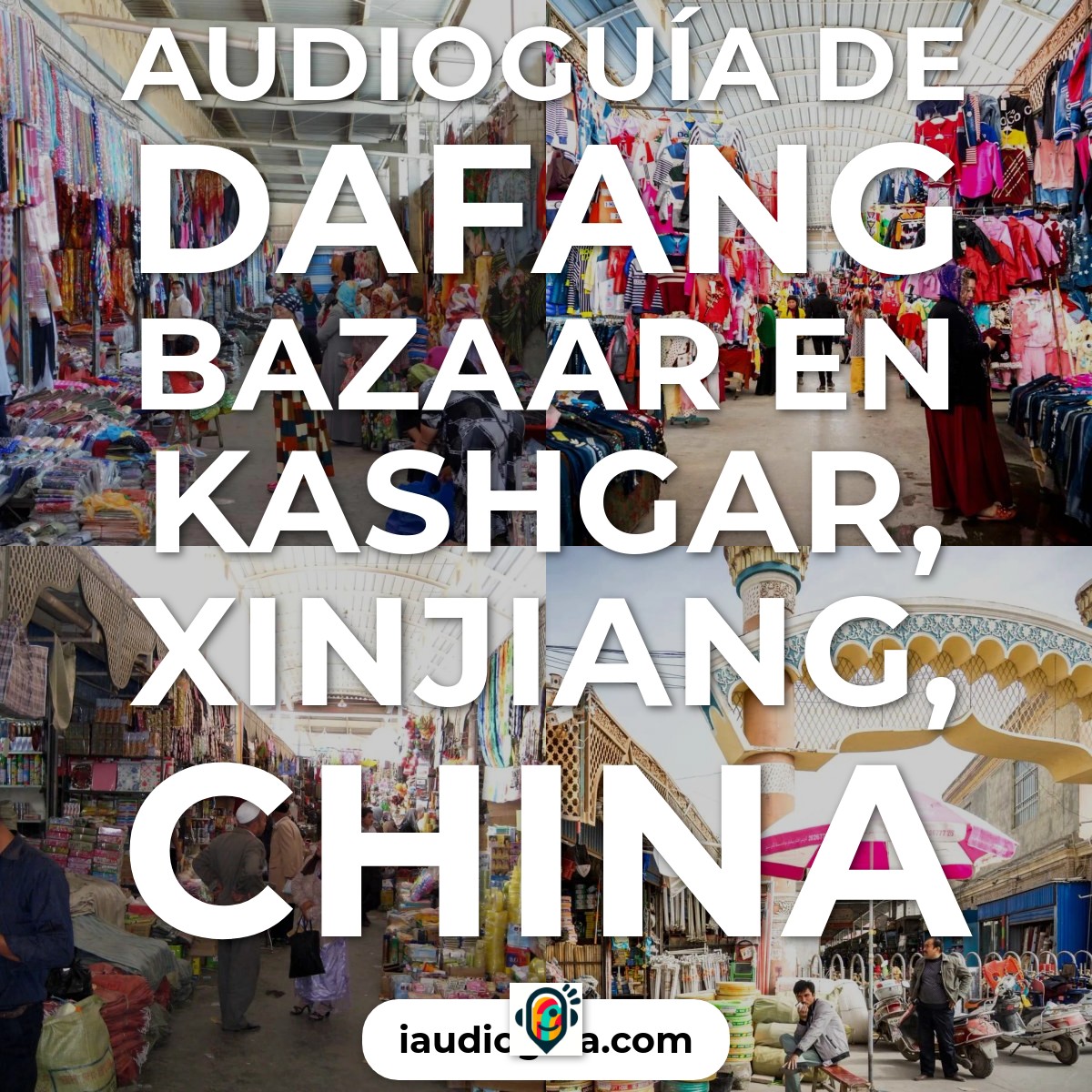 Audioguía de Dafang Bazaar