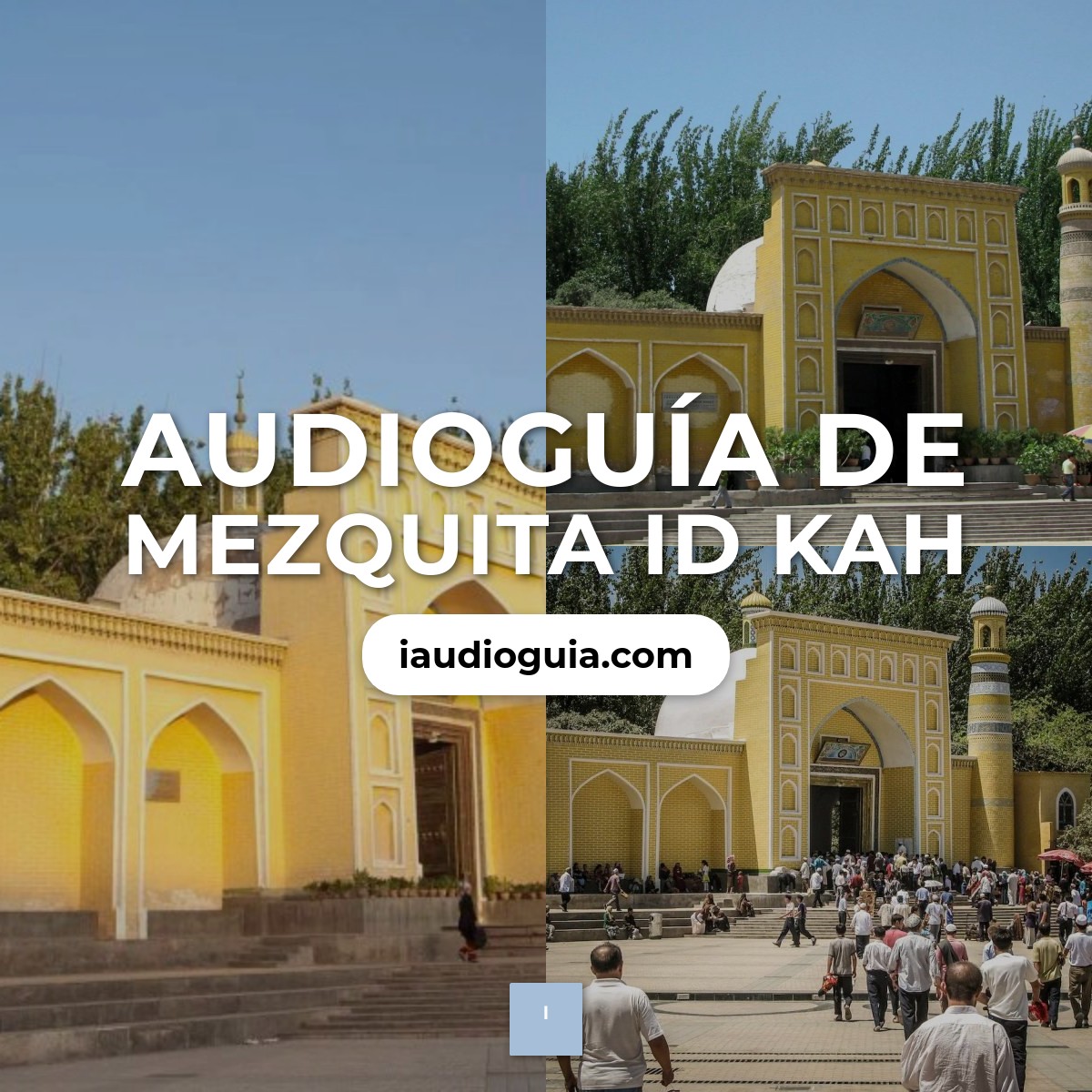 Audioguía de Mezquita Id Kah