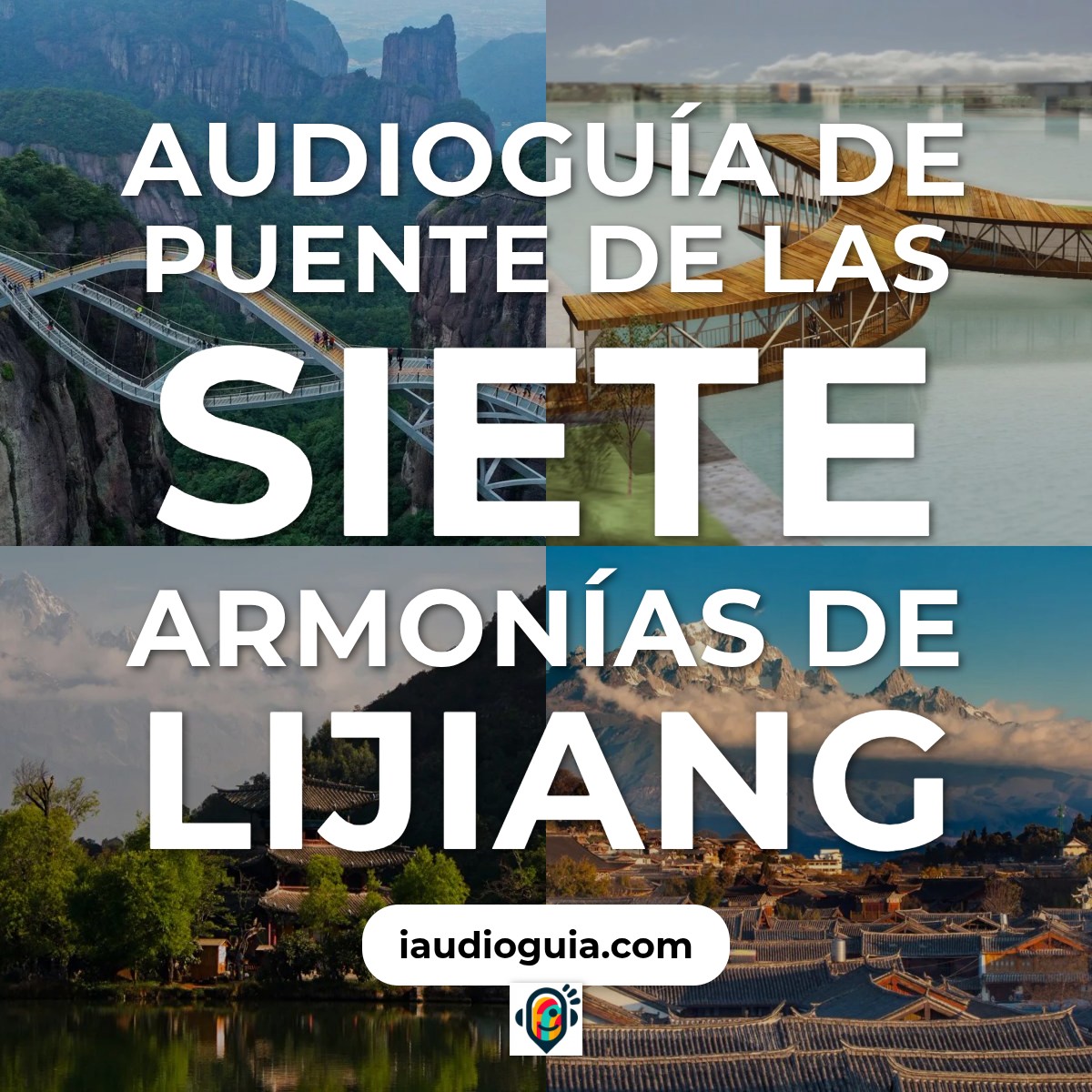 Audioguía de Puente Siete Armonias