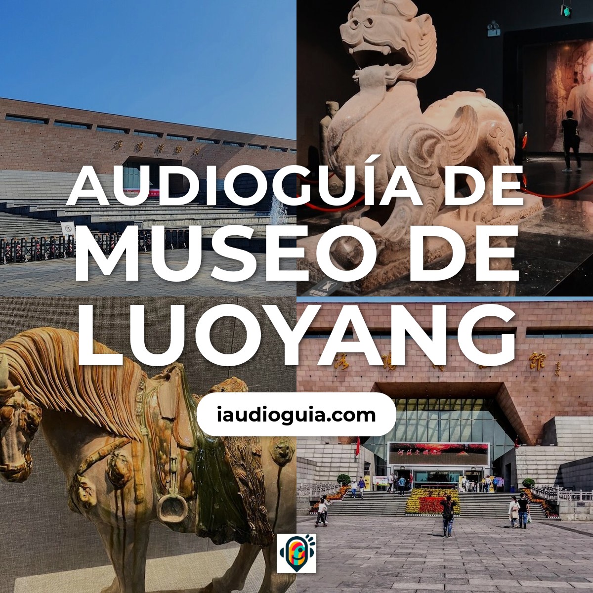 Audioguía de Luoyang Museum