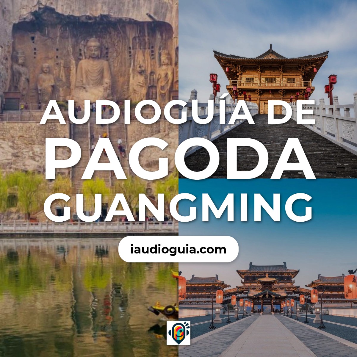 Audioguía de Pagoda Guangming