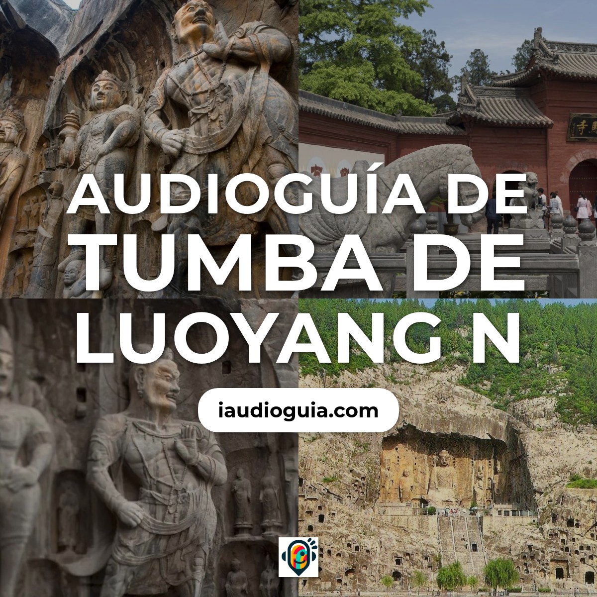 Audioguía de Tumba Luoyang N