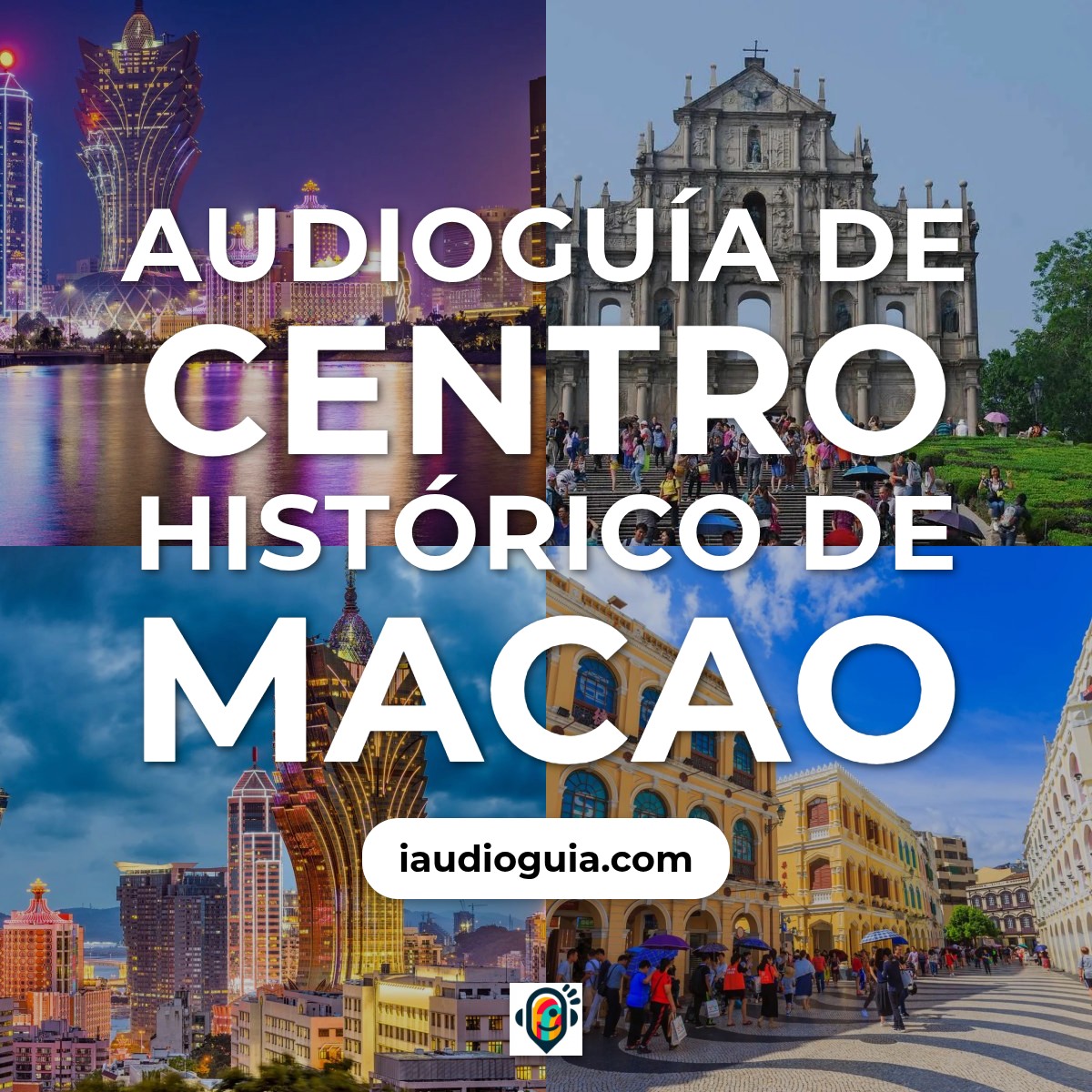 Audioguía de Centro Historico Macao
