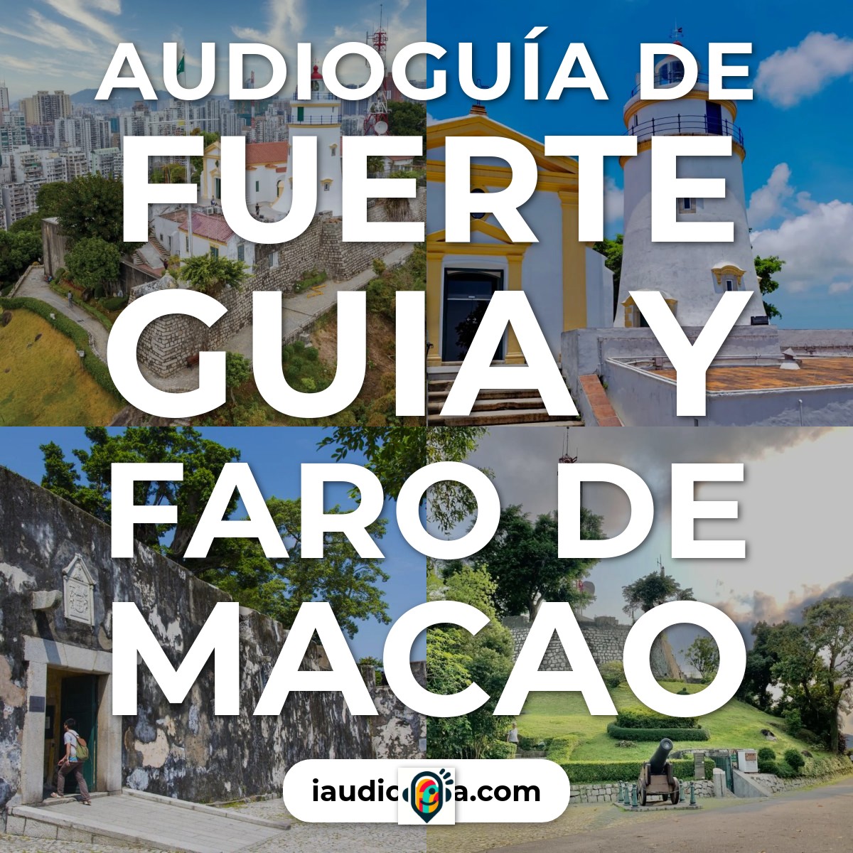 Audioguía de Fuerte Guia Faro