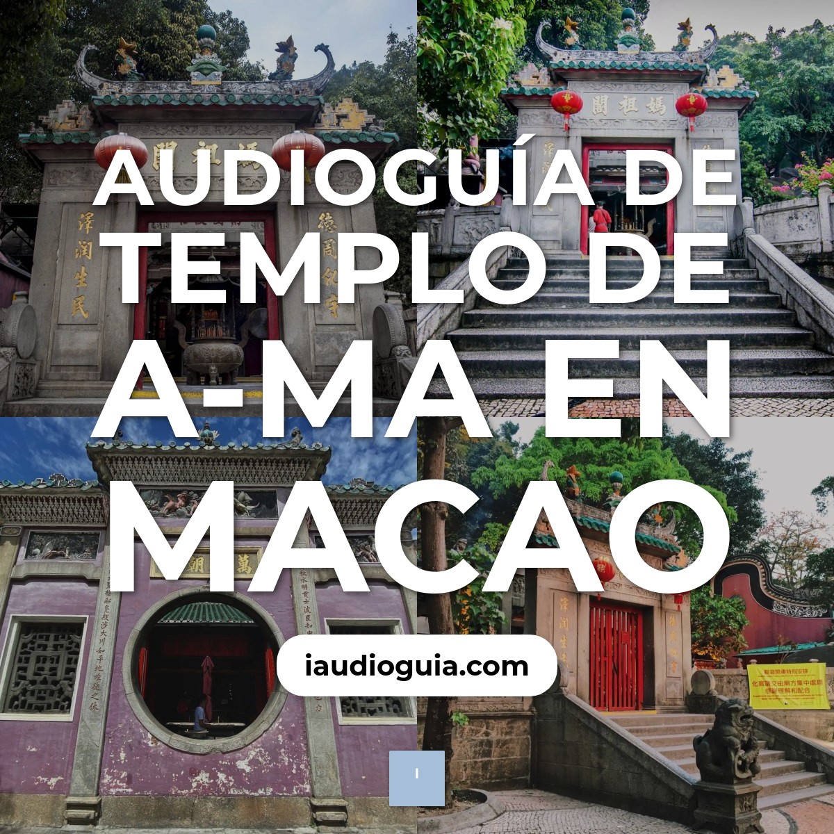 Audioguía de Templo A Ma