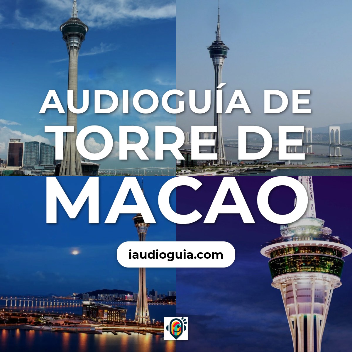 Audioguía de Torre Macao