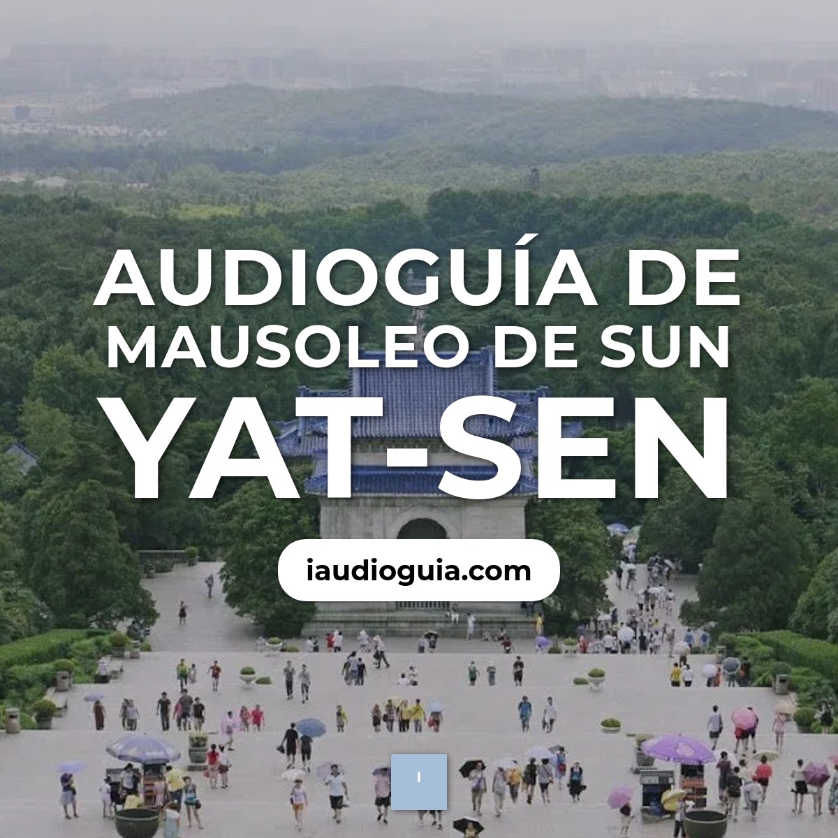 Audioguía de Mausoleo Sun Yat Sen