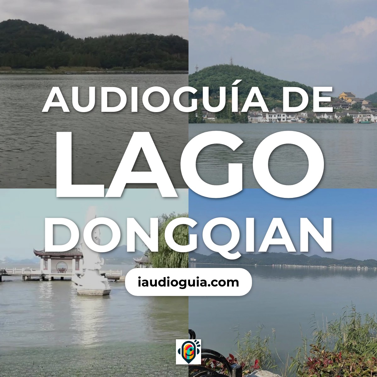 Audioguía de Lago Dongqian