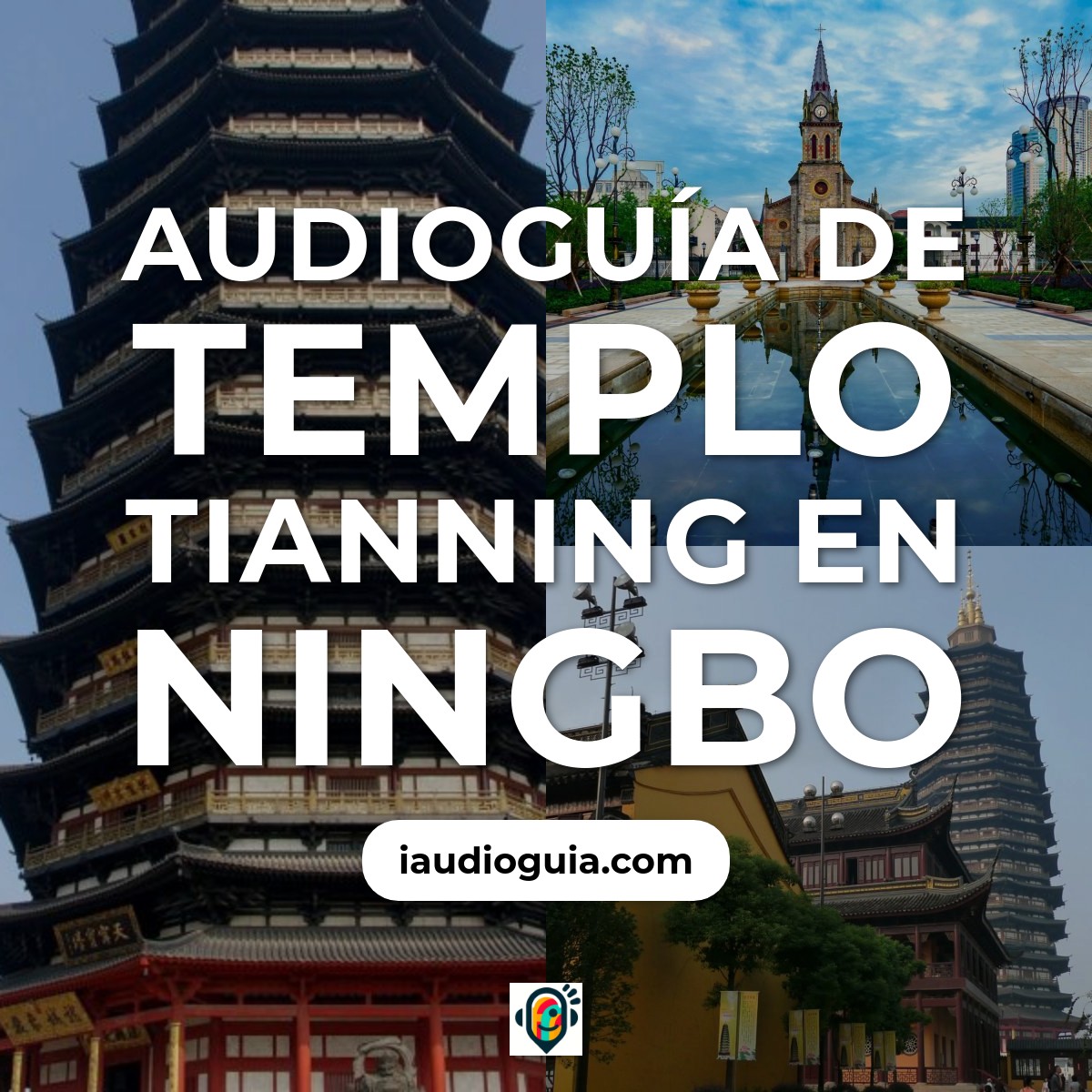 Audioguía de Templo Tianning en Ningbo
