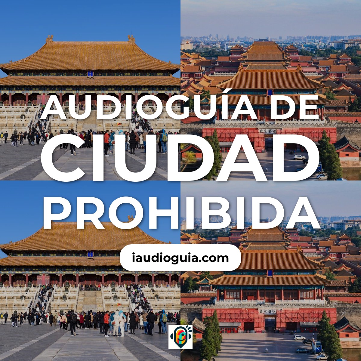 Audioguía de Ciudad Prohibida