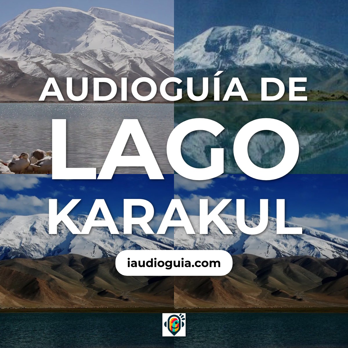 Audioguía de Lago Karakul