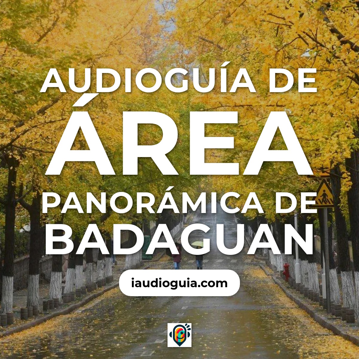 Audioguía de Badaguan Scenic Area