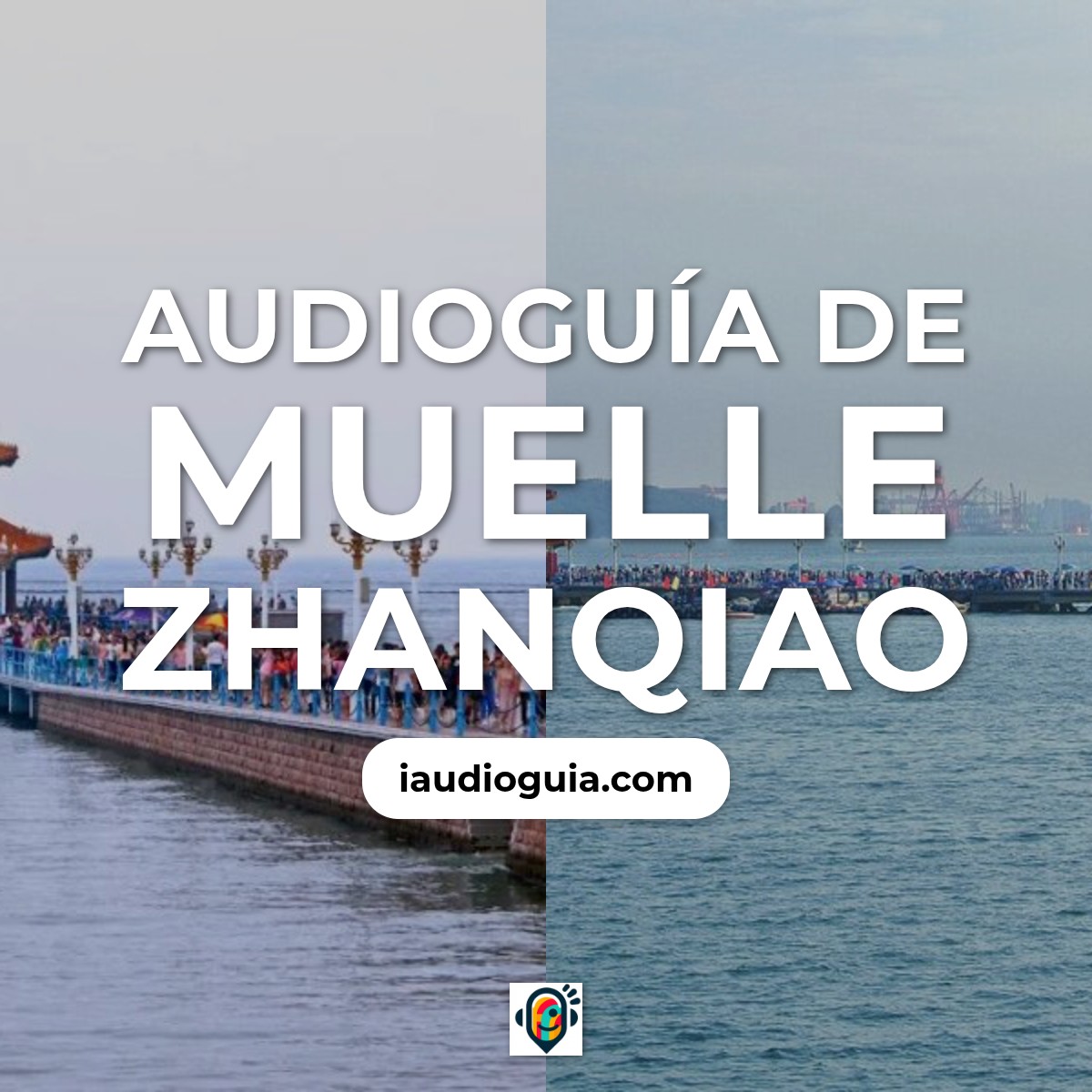 Audioguía de Zhanqiao Pier