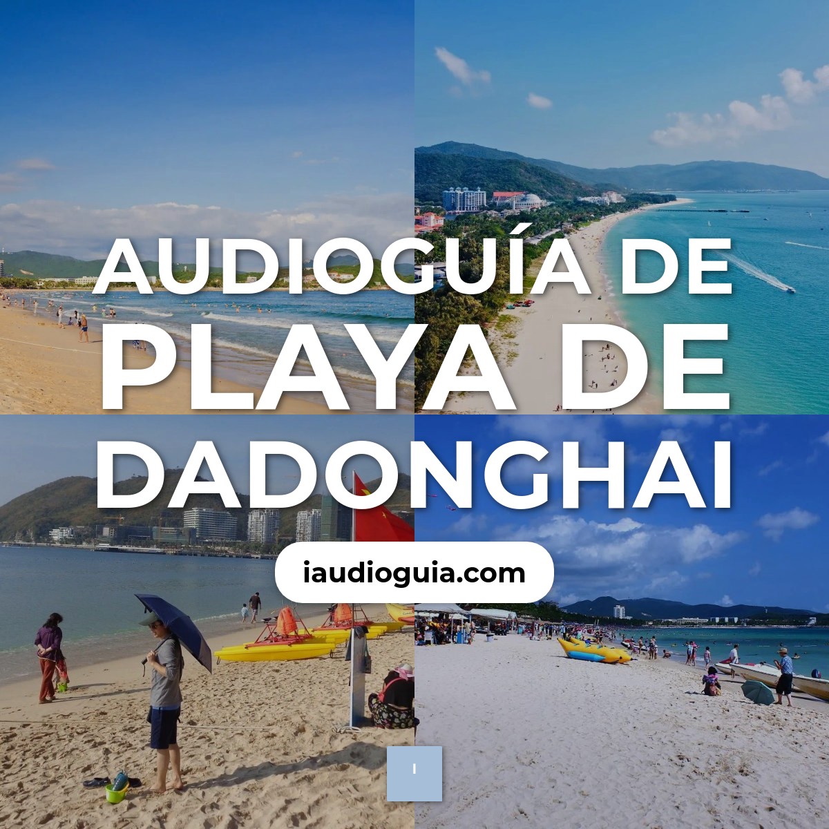 Audioguía de Playa Dadonghai